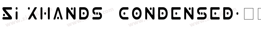 Si xHands  Condensed字体转换